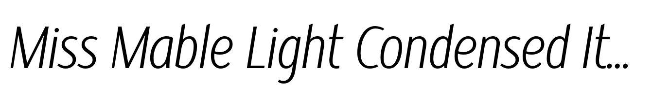 Miss Mable Light Condensed Italic